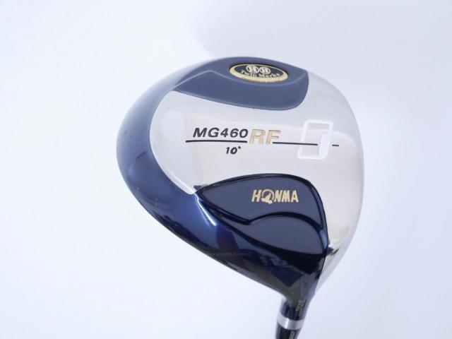 Driver : Honma : **ก้าน 3 ดาว** Honma MG460rf (หน้าเด้งสุดๆ) Loft 10 ก้าน ARMRQ 851 Flex R (3 ดาว)