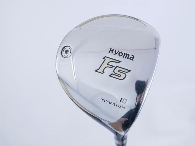 Fairway Wood : Other Brand : หัวไม้ 5 Ryoma F Titanium (รุ่นปี 2019 ไกลมากๆ) Loft 18 ก้าน Tour AD RF2 Flex R