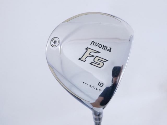 Fairway Wood : Other Brand : หัวไม้ 5 Ryoma F Titanium (รุ่นปี 2019 ไกลมากๆ) Loft 18 ก้าน Tour AD RF2 Flex R