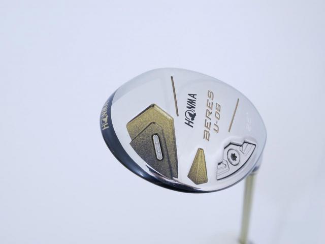 Fairway Wood : Honma : ไม้กระเทย Honma Beres U-06 (ปี 2019) Loft 25 ก้าน ARMRQ X (47) Flex R (2 ดาว)