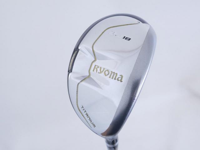 Fairway Wood : Other Brand : ไม้กระเทย Ryoma Utility (Titanium) Loft 18 ก้าน Tour AD U-85 Flex S