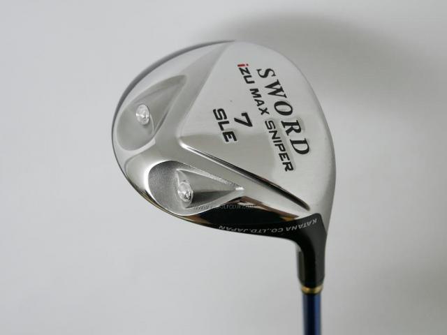 Fairway Wood : Katana : หัวไม้ 7 Katana Sword IZU Max Sniper SLE Loft 21 ก้าน Sword Tour AD Flex R