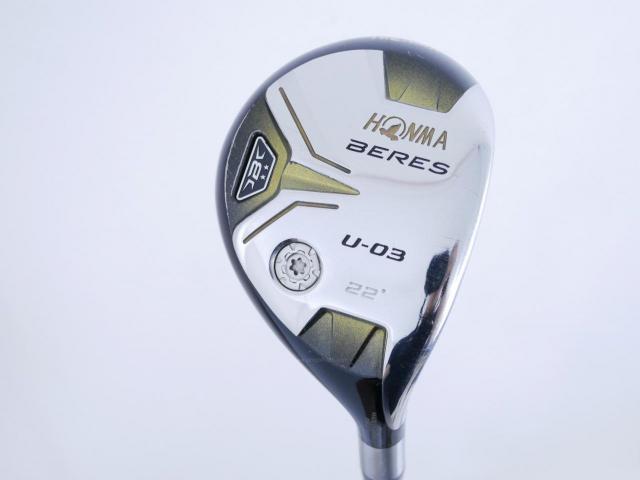 Fairway Wood : Honma : ไม้กระเทย Honma Beres U-03 (ปี 2016) Loft 22 ก้าน Matrix OZIK TP6HD Flex S