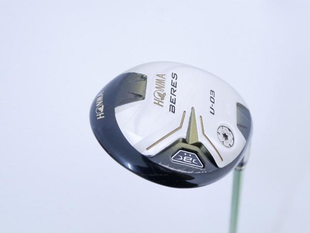 Fairway Wood : Honma : ไม้กระเทย Honma Beres U-03 (ปี 2016) Loft 25 ก้าน ARMRQ 8 (45) Flex R (2 ดาว)