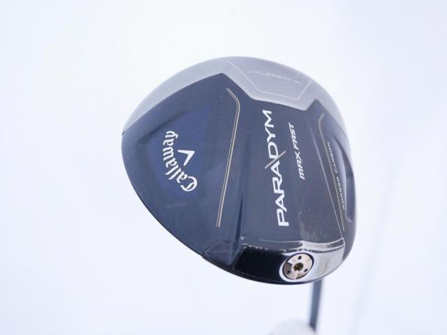 Driver : Callaway : ไดรเวอร์ Callaway Paradym Max Fast (รุ่นปี 2023 Japan Spec.) Loft 9.5 ก้าน Fujikura Speeder NX 40 Flex S