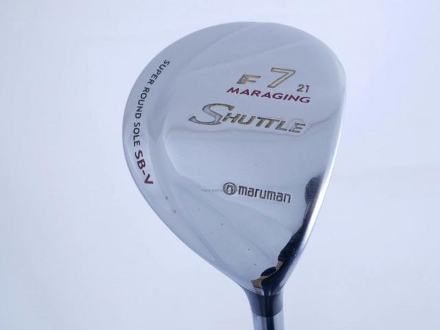 Fairway Wood : Maruman : หัวไม้ 7 Maruman Shuttle F (รุ่นยอดนิยม หน้า Maraging เสียงใส) Loft 21 Flex R