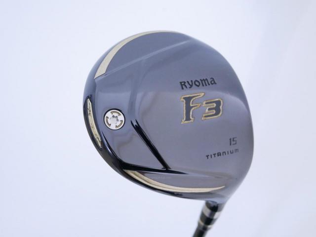 Fairway Wood : Other Brand : หัวไม้ 3 Ryoma F Titanium (รุ่นปี 2019 ไกลมากๆ) Loft 15 ก้าน Tour AD RF2 Flex SR
