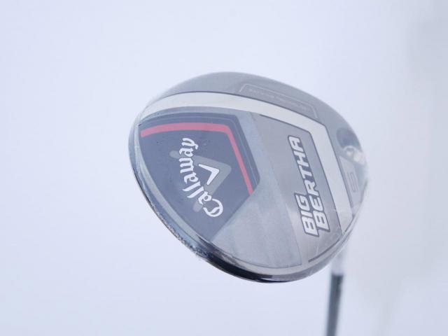 Fairway Wood : callaway : **ของใหม่ ยังไม่แกะพลาสติก** หัวไม้ 5 Callaway Big Bertha (ออกปี 2023 Japan Spec.) Loft 19 ก้าน Fujikura Speeder NX Flex R