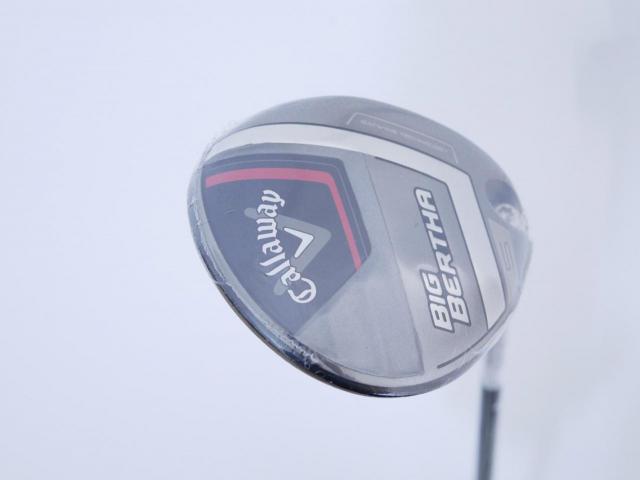 Fairway Wood : callaway : **ของใหม่ ยังไม่แกะพลาสติก** หัวไม้ 5 Callaway Big Bertha (ออกปี 2023 Japan Spec.) Loft 19 ก้าน Fujikura Speeder NX Flex R