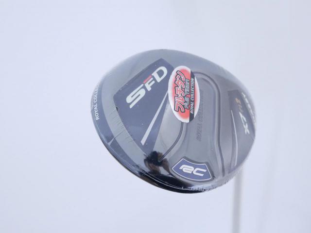Fairway Wood : ROYAL COLLECTION : **ของใหม่ ยังไม่แกะพลาสติก** หัวไม้ 2 RC (Royal Collection) SFD X7 Ti (ตัว Titanium หายาก) Loft 14 ก้าน Accuflex VIZION Flex R