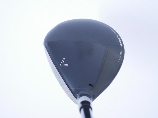 Fairway Wood : callaway : หัวไม้ 5 Callaway EPIC MAX FAST (รุ่นปี 2021) Loft 18 ก้าน Fujikura Speeder Evolution Flex SR