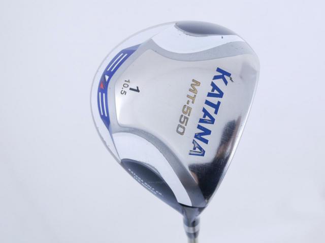 Driver : Katana : ไดรเวอร์ Katana MT-550 Loft 10.5 ก้าน Fujikura Speeder 589 Flex R