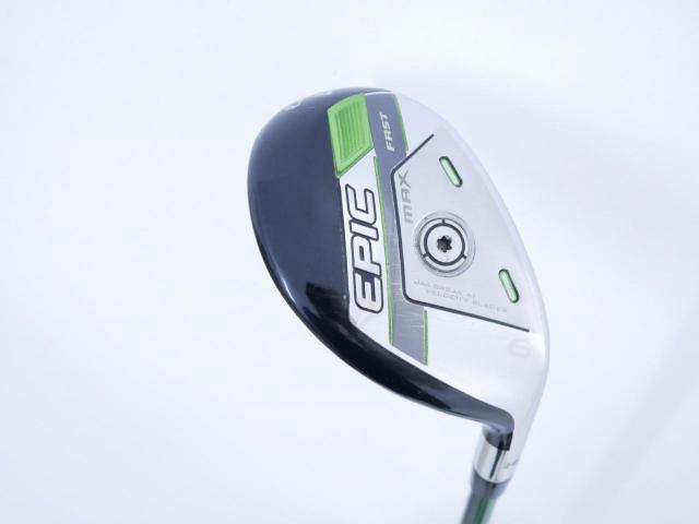 Fairway Wood : callaway : ไม้กระเทย Callaway EPIC MAX FAST (รุ่นปี 2021) Loft 26 ก้าน Fujikura Speeder Evolution Flex R