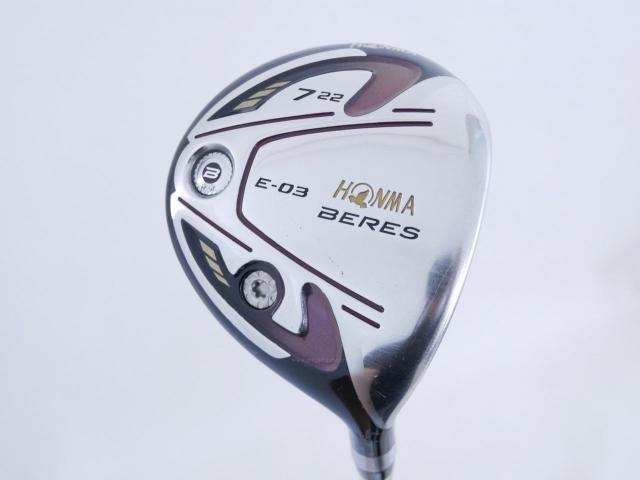 Lady club : All : หัวไม้ 7 Honma Beres E-03 (ออกปี 2015) Loft 22 ก้าน ARMRQ 8 (40) Flex L (2 ดาว)