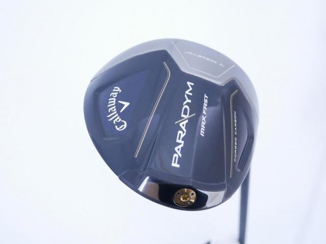 Driver : Callaway : ไดรเวอร์ Callaway Paradym Max Fast (รุ่นปี 2023 Japan Spec.) Loft 10.5 ก้าน Fujikura Speeder NX 40 Flex SR