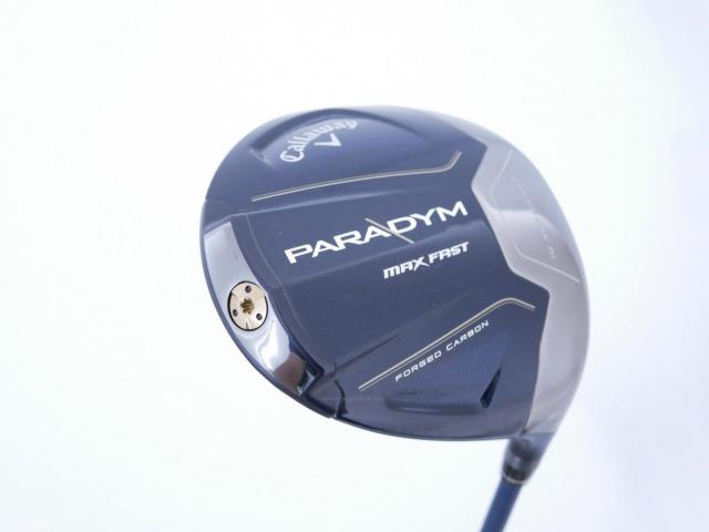 Driver : Callaway : ไดรเวอร์ Callaway Paradym Max Fast (รุ่นปี 2023 Japan Spec.) Loft 10.5 ก้าน Fujikura Speeder NX 40 Flex SR
