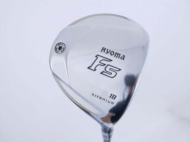 Fairway Wood : Other Brand : หัวไม้ 5 Ryoma F Titanium Special Tunning (ปี 2020 หน้าเด้งเกินกฏ ไกลมากๆ) Loft 18 ก้าน Tour AD RF2 Flex R
