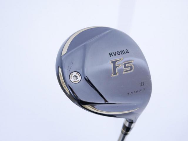 Fairway Wood : Other Brand : หัวไม้ 5 Ryoma F Titanium (ปี 2020 ไกลมากๆ) Loft 18 ก้าน Ryoma Beyond Power Flex ∞