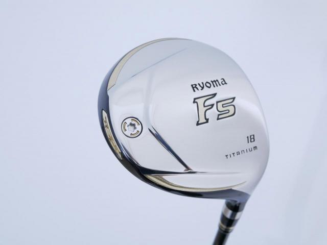 Fairway Wood : Other Brand : หัวไม้ 5 Ryoma F Titanium (รุ่นปี 2019 ไกลมากๆ) Loft 18 ก้าน Tour AD RF2 Flex R