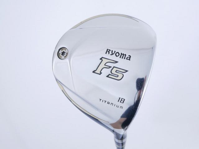 Fairway Wood : Other Brand : หัวไม้ 5 Ryoma F Titanium (รุ่นปี 2019 ไกลมากๆ) Loft 18 ก้าน Tour AD RF2 Flex R