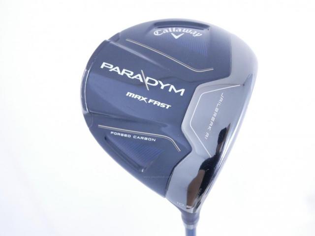 Driver : Callaway : ไดรเวอร์ Callaway Paradym Max Fast (รุ่นปี 2023 Japan Spec.) Loft 10.5 ก้าน Fujikura Speeder NX 40 Flex R