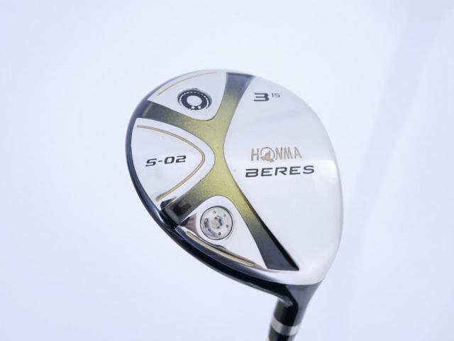 Fairway Wood : Honma : หัวไม้ 3 Honma Beres S-02 Loft 15 ก้าน ARMRQ 6 (54) Flex S (2 ดาว)