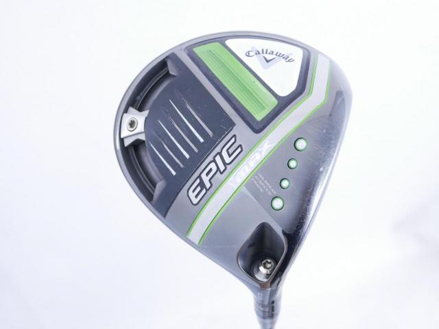 Driver : Callaway : ไดรเวอร์ Callaway EPIC MAX (รุ่นปี 2021) Loft 10.5 ก้าน Mitsubishi Diamana 40 Flex SR