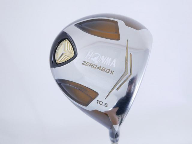 Driver : Honma : **ก้าน 3 ดาว** ไดรเวอร์ Honma ZERO 460x Limited (หน้าเด้งเกินกฏ รุ่นพิเศษ มีเพียง 2500 อันทั่วโลก) Loft 10.5 ก้าน ARMRQ X 47 Flex R (3 ดาว)