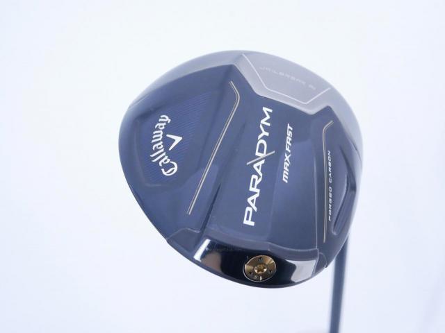 Driver : Callaway : ไดรเวอร์ Callaway Paradym Max Fast (รุ่นปี 2023 Japan Spec.) Loft 9.5 ก้าน Fujikura Speeder NX 40 Flex S