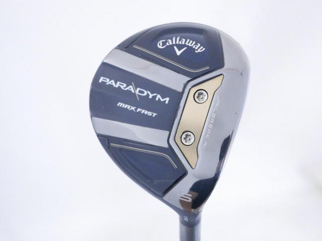 Fairway Wood : callaway : หัวไม้ 5 Callaway Paradym MAX FAST (รุ่นปี 2023 Japan Spec.) Loft 19 ก้าน Fujikura Speeder NX 40 Flex SR