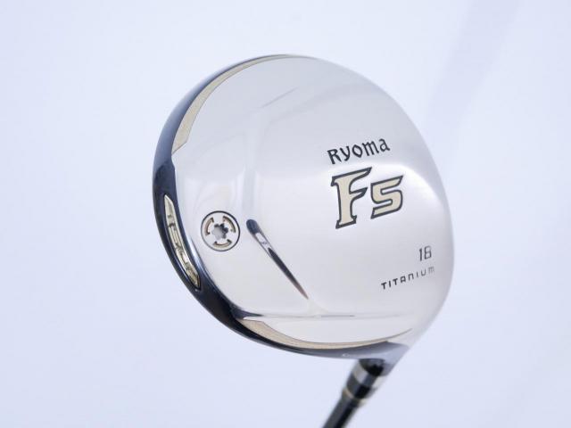 Fairway Wood : Other Brand : หัวไม้ 5 Ryoma F Titanium Special Tunning (ปี 2020 หน้าเด้งเกินกฏ ไกลมากๆ) Loft 18 ก้าน Tour AD RF2 Flex SR