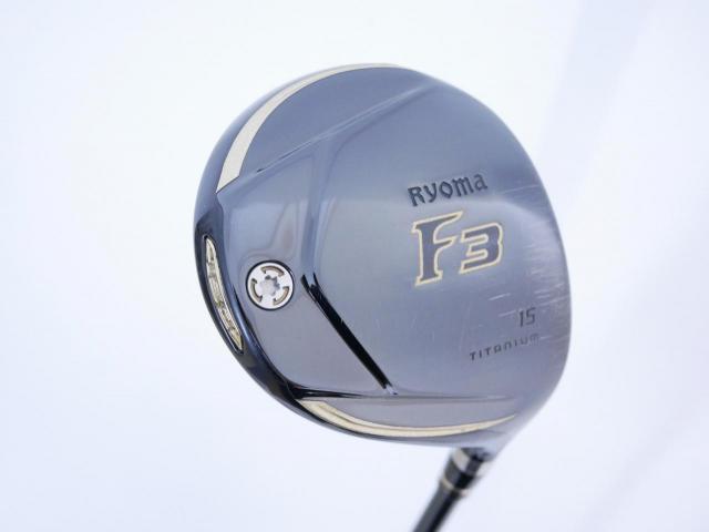Fairway Wood : Other Brand : หัวไม้ 3 Ryoma F Titanium (รุ่นปี 2019 ไกลมากๆ) Loft 15 ก้าน Tour AD RF2 Flex S