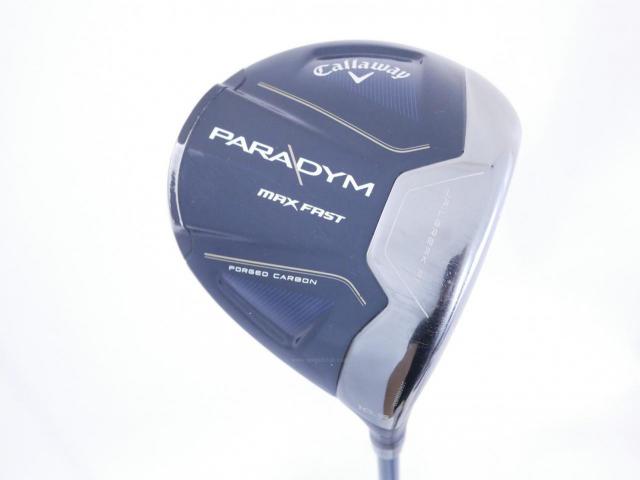 Driver : Callaway : ไดรเวอร์ Callaway Paradym Max Fast (รุ่นปี 2023 Japan Spec.) Loft 10.5 ก้าน Fujikura Speeder NX 40 Flex S