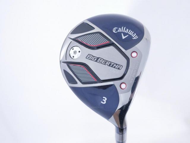 Fairway Wood : callaway : หัวไม้ 3 Callaway Big Bertha B21 (รุ่นปี 2021 ตีง่าย ไกล) Loft 16.5 ก้าน Fujikura Speeder Evolution Flex SR