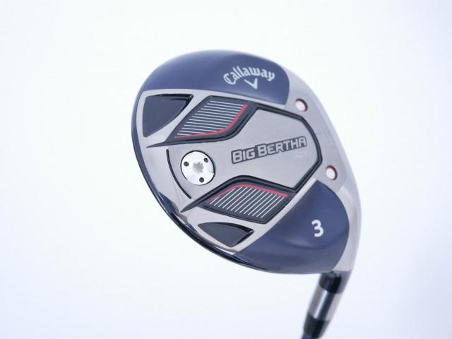 Fairway Wood : callaway : หัวไม้ 3 Callaway Big Bertha B21 (รุ่นปี 2021 ตีง่าย ไกล) Loft 16.5 ก้าน Fujikura Speeder Evolution Flex SR