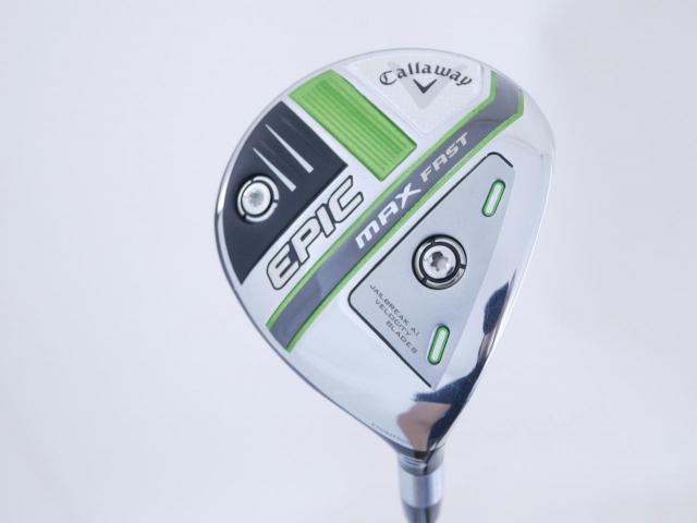 Fairway Wood : callaway : หัวไม้ 5 Callaway EPIC MAX FAST (รุ่นปี 2021) Loft 18 ก้าน Fujikura Speeder Evolution Flex R