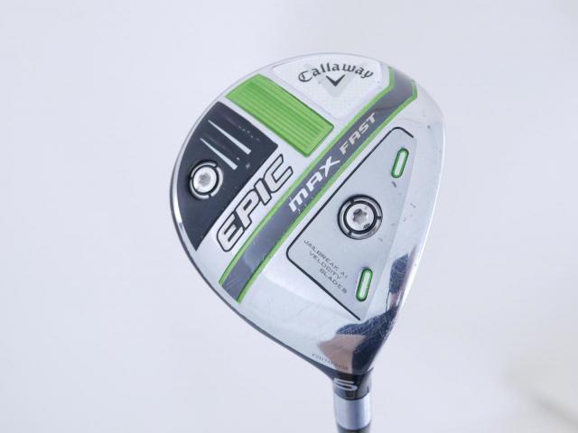 Fairway Wood : callaway : หัวไม้ 5 Callaway EPIC MAX FAST (รุ่นปี 2021) Loft 18 ก้าน Fujikura Speeder Evolution Flex SR