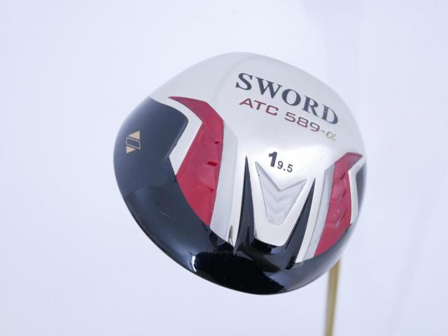 Driver : Katana : Katana Sword ATC-589a (460cc.) Loft 9.5 ก้าน Fujikura Speeder 589a Flex SR