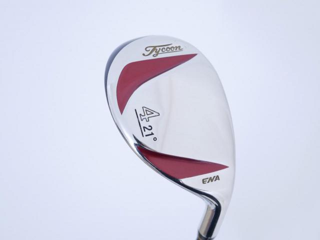 Fairway Wood : Other Brand : ไม้กระเทย ENA Tycoon (เบาและอ่อน) Loft 21 Flex R