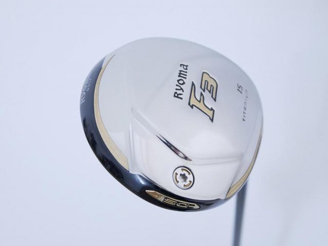 Fairway Wood : Other Brand : หัวไม้ 3 Ryoma F Titanium (รุ่นปี 2019 ไกลมากๆ) Loft 15 สุดยอดก้าน UST Mamiya AUGA 5 Flex R