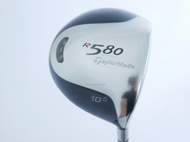 Driver : Taylormade : ไดรเวอร์ Taylormade R580 Loft 10.5 Flex R
