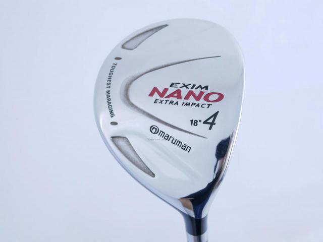 Fairway Wood : Maruman : หัวไม้ 4 Maruman EXIM NANO (หน้า Maraging) Loft 18 Flex R