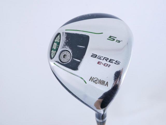 Fairway Wood : Honma : หัวไม้ 5 Honma Beres E-01 (เหมาะกับซีเนียร์) Loft 19 ก้าน ARMRQ 6 (45) FLex R (2 ดาว)