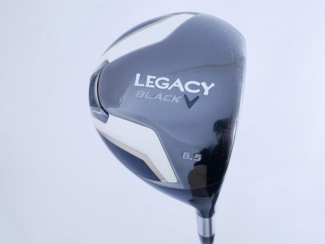 Driver : Callaway : ไดรเวอร์ Callaway Legacy Black V Loft 8.5 ก้าน Fujikura Motore F1 Flex S