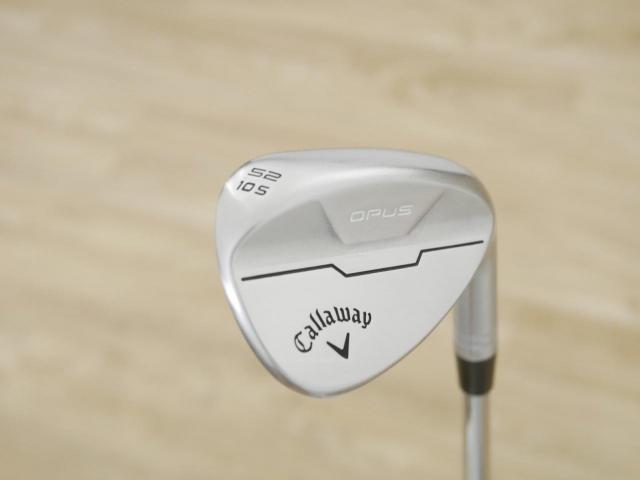 Wedge : Callaway : Wedge Callaway Opus Loft 52 ก้านเหล็ก NS Pro Modus 115 Flex S