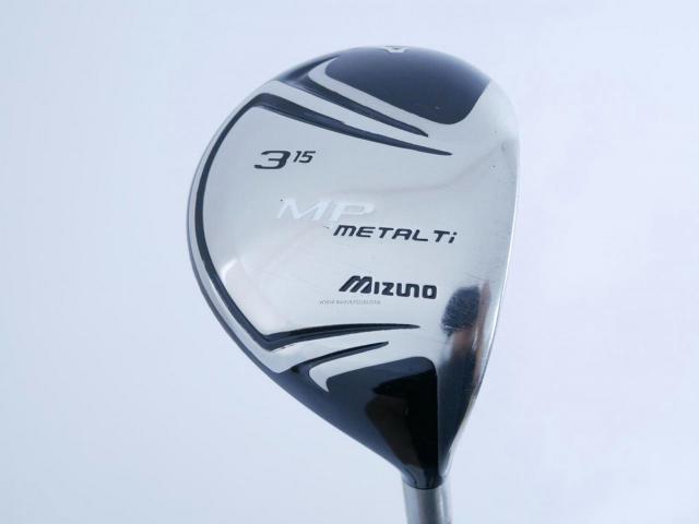 Fairway Wood : Other Brand : หัวไม้ 3 Mizuno MP Metal Ti Loft 15 ก้าน Tour AD BB-6 Flex S