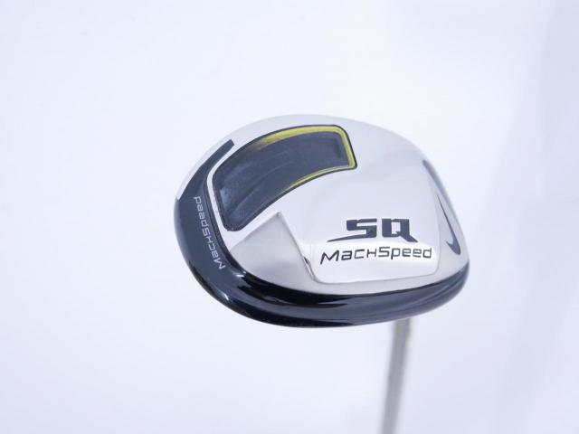 Fairway Wood : Other Brand : ไม้กระเทย Nike SQ Machspeed Loft 18 Flex R