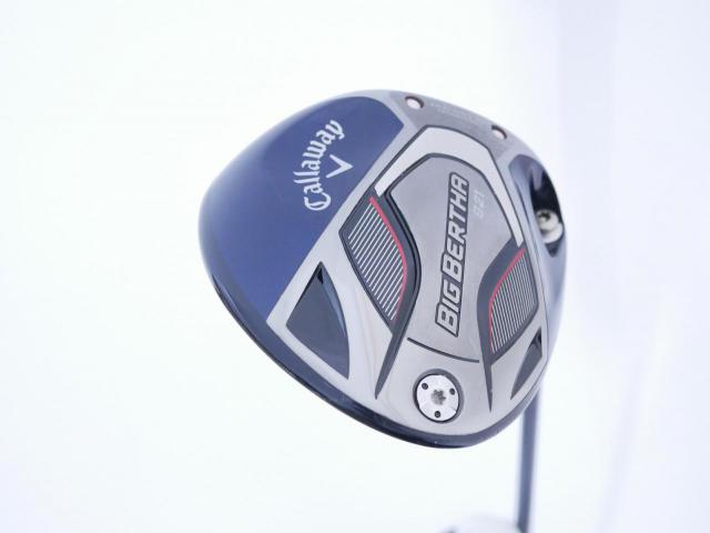Driver : Callaway : ไดรเวอร์ Callaway Big Bertha B21 (รุ่นปี 2021 ตีไกลมากๆ) Loft 9 ก้าน Fujikura Speeder Evolution Flex R