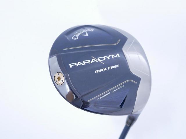 Driver : Callaway : ไดรเวอร์ Callaway Paradym Max Fast (รุ่นปี 2023 Japan Spec.) Loft 10.5 ก้าน Fujikura Speeder NX 40 Flex R
