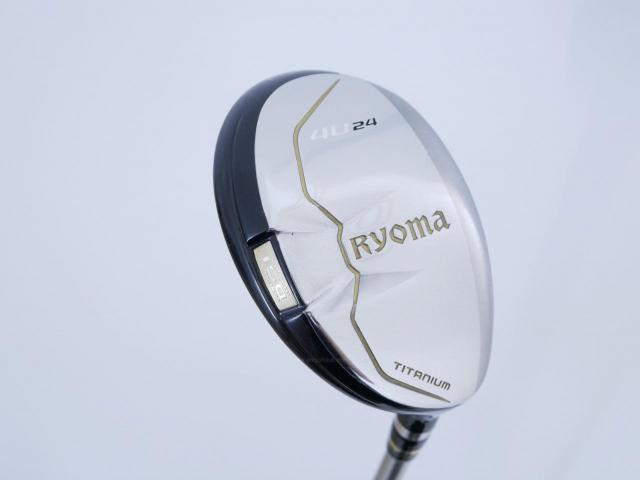 Fairway Wood : Other Brand : ไม้กระเทย Ryoma Utility (Titanium) Loft 24 ก้าน Tour AD Ryoma U Flex R